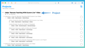 A screenshot of OmniFocus with a task list for "Make 'Remote Teaching With Ecamm Live' Video" project. It lists tasks such as "Write a Script for Remote Teaching With Ecamm Live Video," "Collect/Create Visuals for Project," and "Make Sure Cameras, Lights, & Mics are Charged," each with tags for priority like "High Impact" and energy levels such as "High Energy" or "Low Energy." Each task is part of a structured checklist with some items marked off, indicating progress in the project planning process.