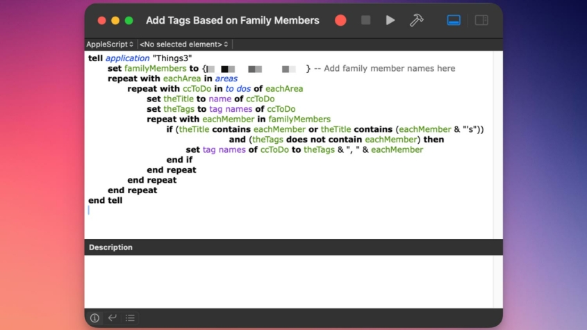 Screenshot of a script editor with a partially visible AppleScript code titled "Add Tags Based on Family Members". The code includes commands to set variables for family members, iterate through areas and to-dos, and conditionally add tags to items based on the presence of family member names within the item titles. The user interface shows the script editing window with options to run, stop, and share the script, and there is a description field below the code that is empty.