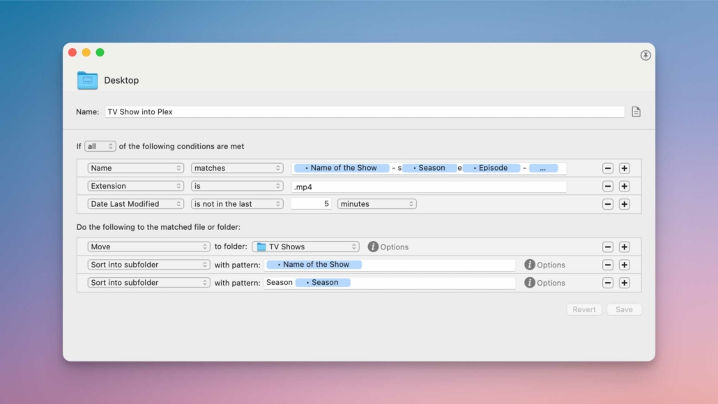 A screenshot of a Hazel setup window on a desktop computer, titled "TV Show into Plex." It shows conditions and actions for automatically organizing TV show files. The conditions specify that the file name must match a pattern including "Name of the Show," "Season," and "Episode," and have a .mp4 extension. Actions include moving the file to a "TV Shows" folder and sorting it into subfolders named after the show and season.